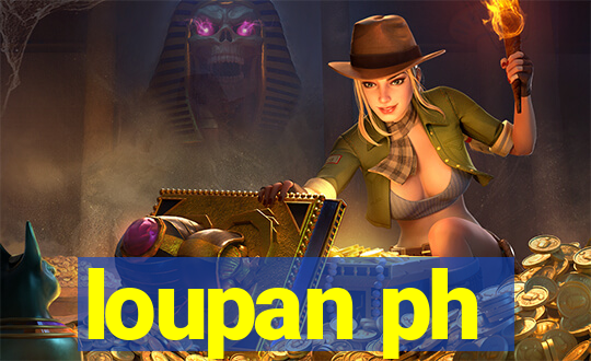 loupan ph